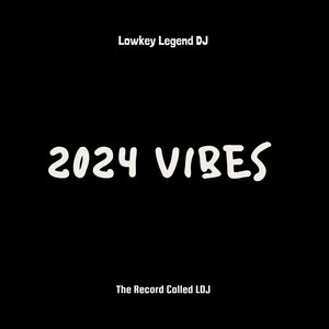 2024 VIBES