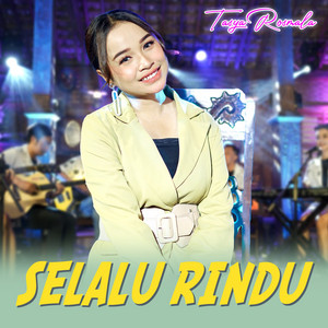 Tasya Rosmala - Selalu Rindu