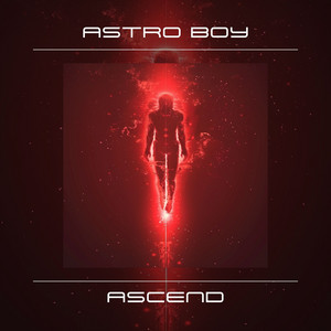 Ascend by Astro Boy