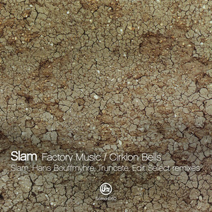 Cirklon Bells - Edit Select Remix by Slam
