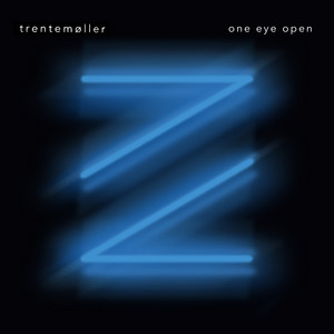 One Eye Open - Trentemøller Rework