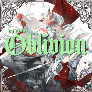 To Your Oblivion by Yoclesh