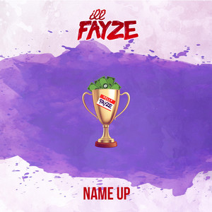 Name Up by ill Fayze