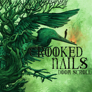 Crooked Nails by Doom Scroll