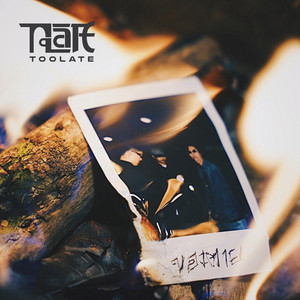 TOOLATE