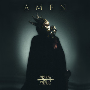 AMEN by SHADOW PRINCE