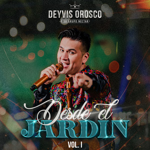 Deyvis Orosco & Grupo Nectar - La Pre