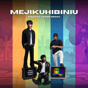 Mejikuhibiniu - Ananta Vinnie Remix by DJ VINNIE PARGOY, Ananta Vinnie, Willows