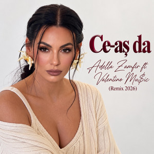 Ce-aș da - Valentino Mu$ic Remix by Adella Zamfir, Valentino Mu$ic