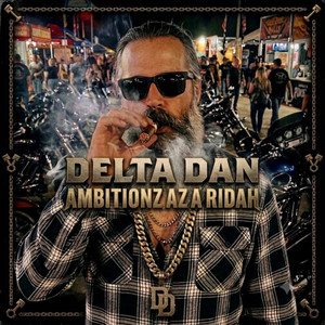 Ambitionz Az A Ridah by Delta Dan