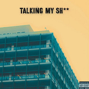 TALKING MY SHIT by 12prodigy, childhoods playgrxnd