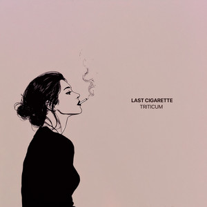 Last Cigarette by TRITICUM