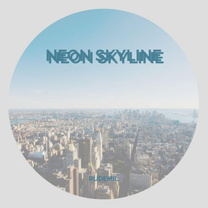 Neon Skyline by Rudemil