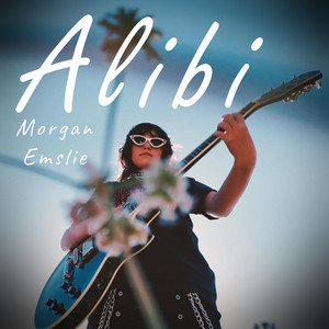 Alibi by Morgan Emslie