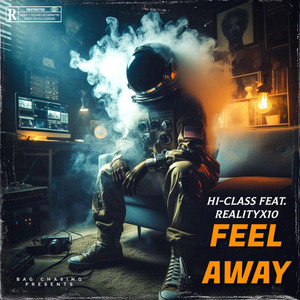 Feel Away by Hi-class, Realityx10