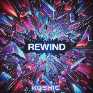 Rewind - Slowed down by KOSMIC