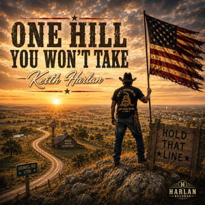 One Hill You Won’t Take by Keith Harlan