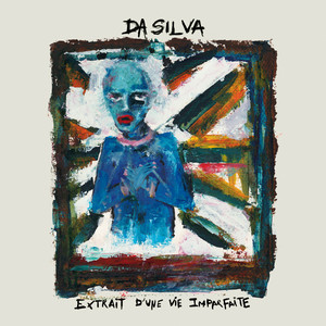 Une idée du bonheur by Da Silva