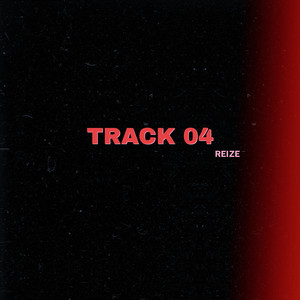TRACK 04 by reize
