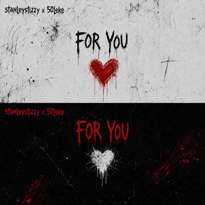 For You by StanleyStizzy, 50leke