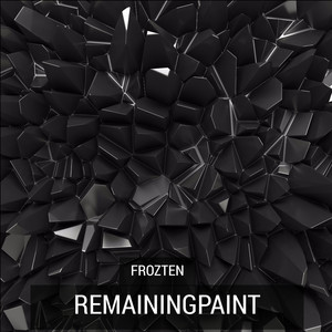 Frozten - Remainingpaint