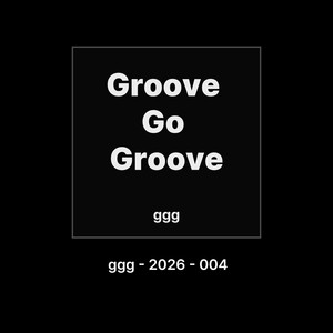 groovegogroove - Today Feels Right