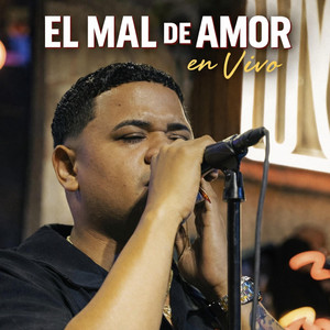 Raffy Martinez - El Mal de Amor (En Vivo)