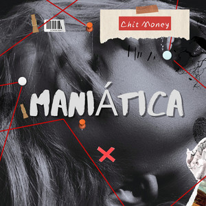 MANÍATICA by Chitmoney