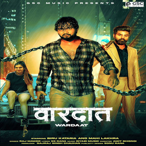 Wardaat (feat. Biru Kataria, Mahi Lakhra) by Raj Mawer