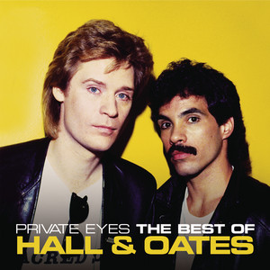 Private Eyes: The Best Of Hall & Oates ‑「コンピレーション」by
