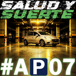 Apalanparcado 07 - Salud y suerte by A.Santana, ASW Media