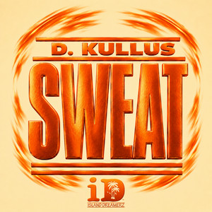 Sweat by D. Kullus