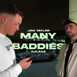Many Baddies by Jimi Taylor, Kaleaz