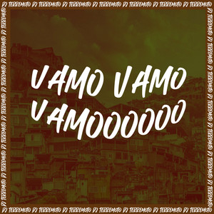 DJ TERREMOTO - Vamo Vamo Vamoooooo