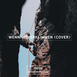 Wenn wie erklimmen