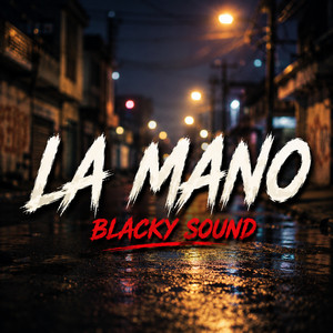 La mano by blacky sound
