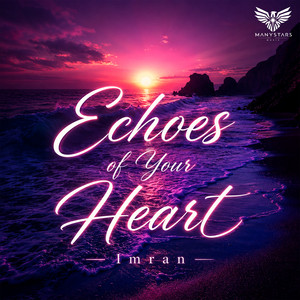 Echoes of Your Heart by Imran