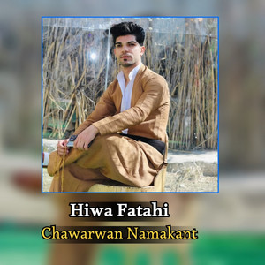 Hiwa Fatahi - Chawarwan Namakant