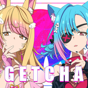 GETCHA!