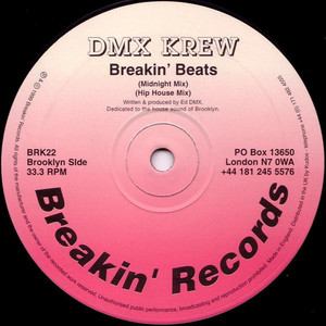 Breakin' Beats (Hip House Mix) by DMX Krew