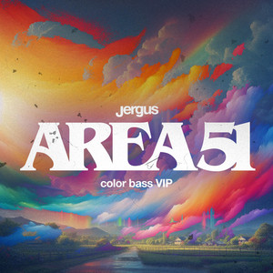 Area 51 (Color Bass VIP) by Jergus