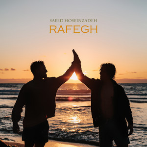 Saeed Hoseinzadeh - Rafegh