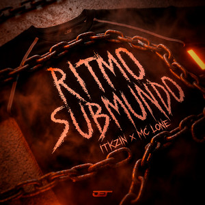 RITMO SUBMUNDO by Itkzin, MC LONE