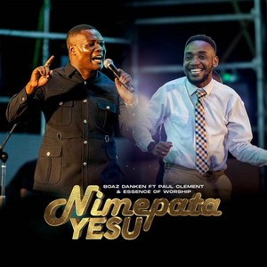 Boaz Danken - Nimepata Yesu (Live) [feat. Paul Clement & Essence of Worship]