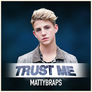 Trust Me by Mattybraps