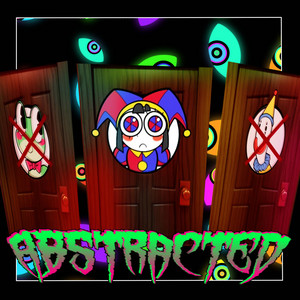 (Amazing Digital Circus Song) Abstracted by SenBeats