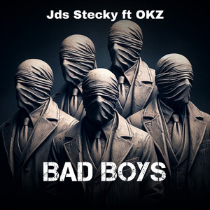 Bad Boys (feat. OKZ)