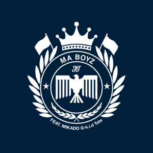 Kohjiya - Ma Boyz (feat. MIKADO, G-k.i.d & Tete)