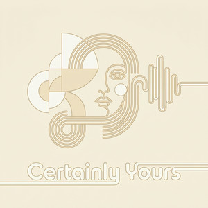 Certainly Yours by Soren & Maric