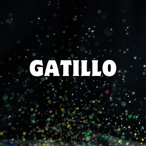 gatillo by milo nelus